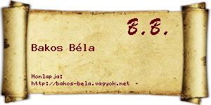 Bakos Béla névjegykártya